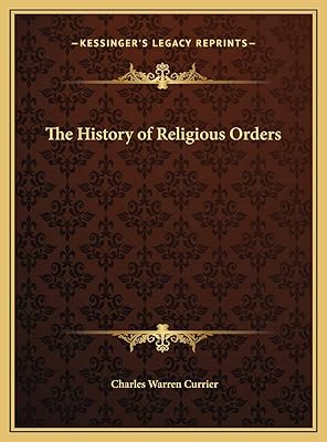 The History of Religious Orders