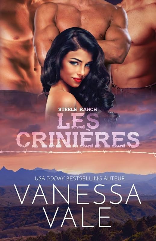 Les crinières: Grands caractères (La Série Steele Ranch) (French Edition) by Vanessa Vale
