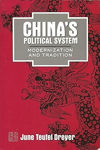 China's Political System: Modernization and Tradition