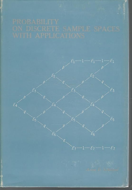 Probability on discrete sample spaces,: With applications by Anne E Scheerer