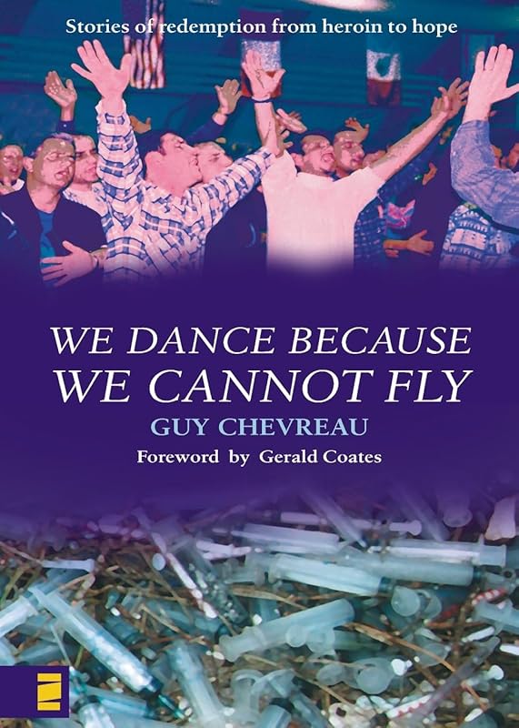 We Dance Because We Cannot Fly by Guy Chevreau