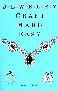 Jewelry Craft Made Easy (Gembooks) by Bernada French