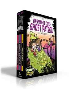 The Desmond Cole Ghost Patrol Collection #3 (Boxed Set): Now Museum, Now You Don't; Ghouls Just Want to Have Fun; Escape from the Roller Ghoster; Beware the Werewolf by Andres Miedoso