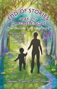 End of Stories: Waking Up to Self-Love by Janine Com