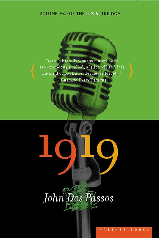 1919: Volume Two of the U.S.A. Trilogy (U.S.A. Trilogy, 2) by John Dos Passos