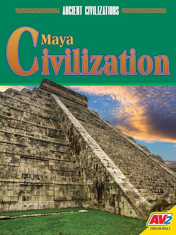 Maya Civilization (Ancient Civilizations) by Allison Lassieur