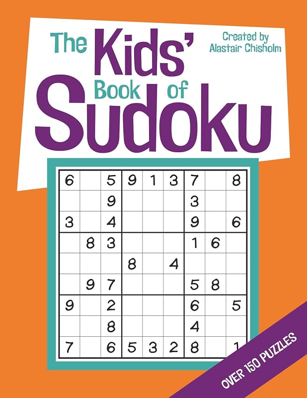 Kids Book Of Sudoku by Alastair Chisholm