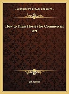 How to Draw Horses for Commercial Art by John Jellico