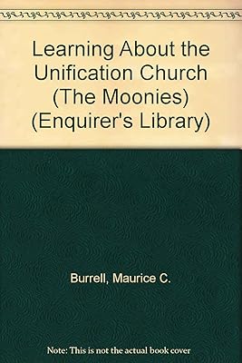 Learning About the Unification Church (The Moonies) (Enquirer's Library)