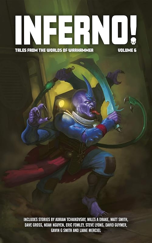 Inferno! Volume 6 (Warhammer) by Adrian Tchaikovsky