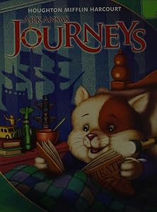 Houghton Mifflin Harcourt Journeys Arkansas: Student Edition Volume 1 Grade 1 2011
