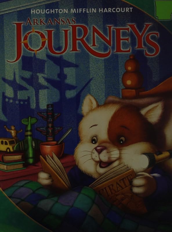 Houghton Mifflin Harcourt Journeys Arkansas: Student Edition Volume 1 Grade 1 2011 by HOUGHTON MIFFLIN HARCOURT