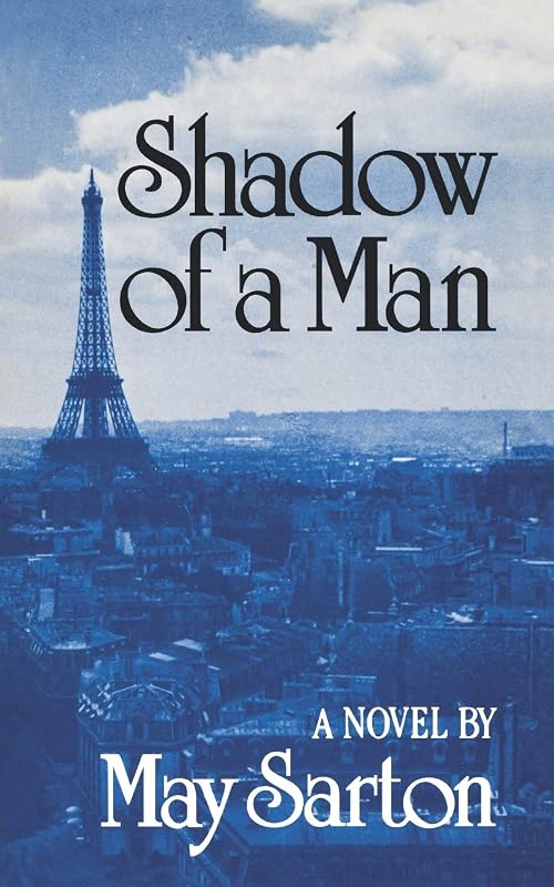 Shadow Of A Man: A Novel by May Sarton