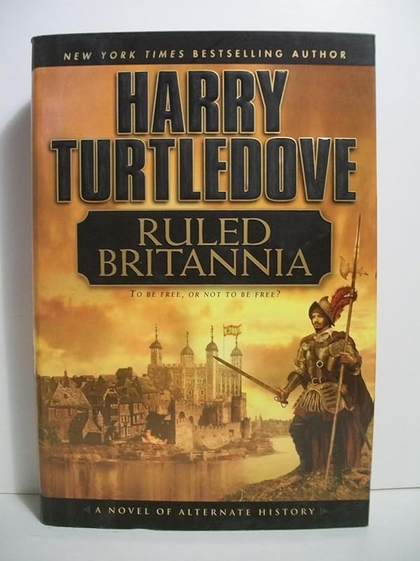 Ruled Britannia by Harry Turtledove