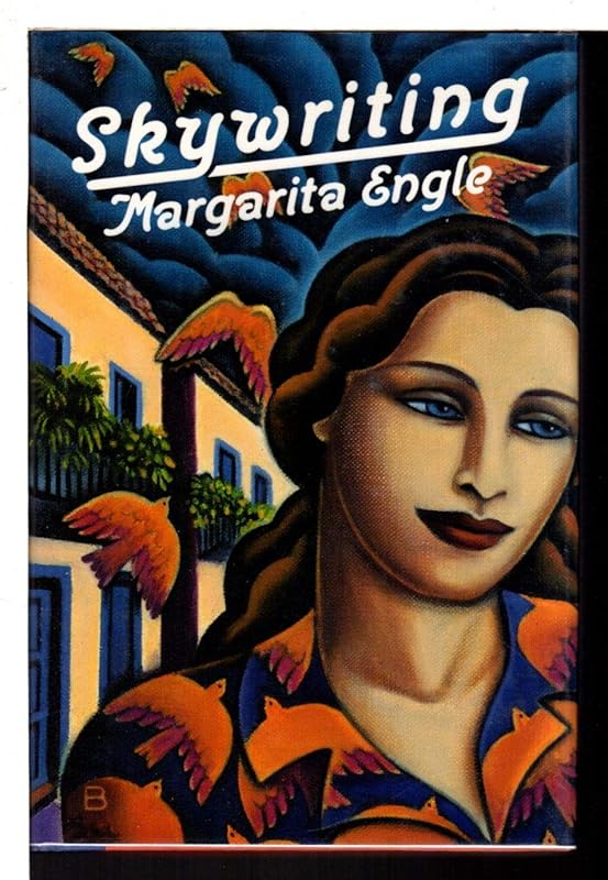 Skywriting by Margarita Engle