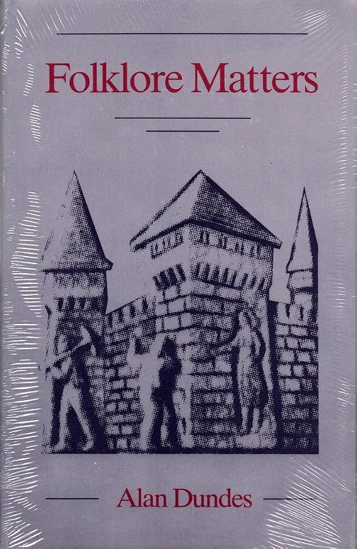Folklore Matters by Alan Dundes