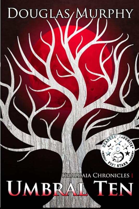 Umbral Ten (Khaldaia Chronicles) by Douglas Murphy