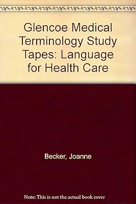 Glencoe Medical Terminology: Language for Health Care, Study Tapes