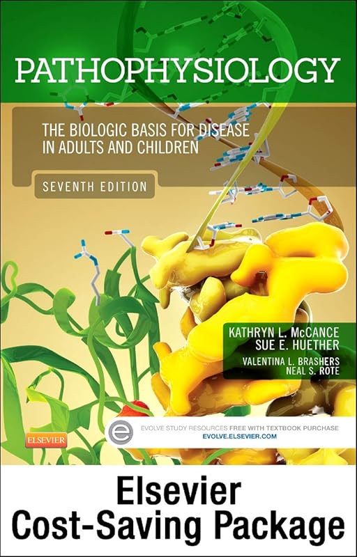 Pathophysiology : The Biologic Basis for Disease in Adults and Children by Kathryn L. McCance MS PhD