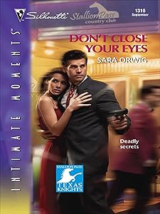 Don't Close Your Eyes (Stallion Pass: Texas Knights Book 1316)