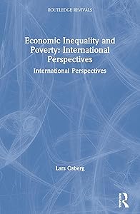 Economic Inequality and Poverty: International Perspectives: International Perspectives (Routledge Revivals)
