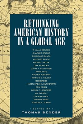 Rethinking American History in a Global Age