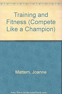 Gymnastics: Training and Fitness (Compete Like a Champion)