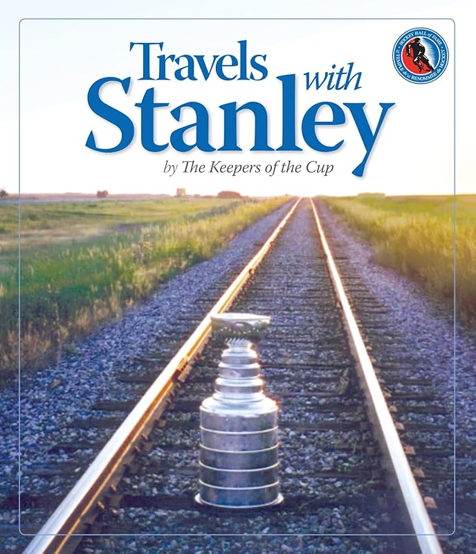 Travels with Stanley by The Keepers of the Cup
