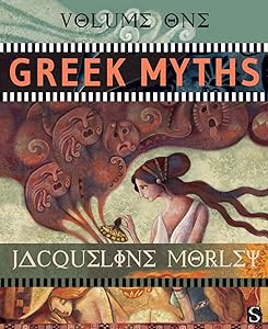 Greek Myths (Volume One)