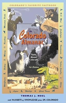 The Colorado Almanac: Facts about Colorado