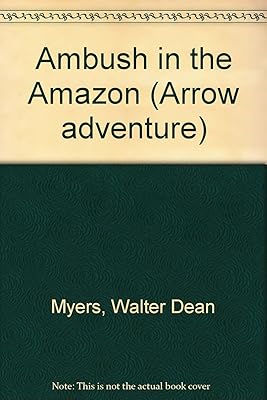 Ambush in Amazon (Arrow Adventure)