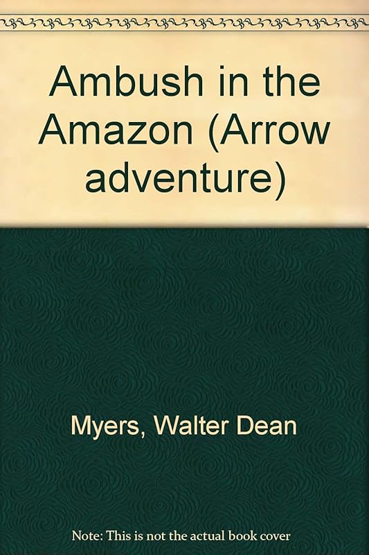 Ambush in Amazon (Arrow Adventure) by Walter Dean Myers