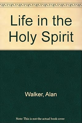 Life in the Holy Spirit