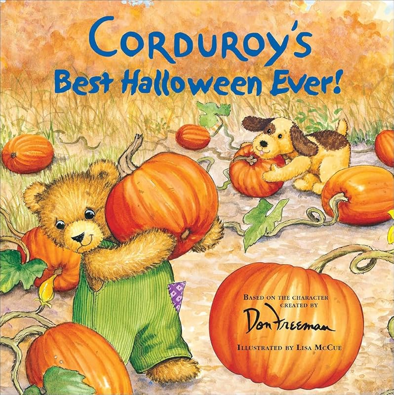 Corduroy's Best Halloween Ever! by Don Freeman