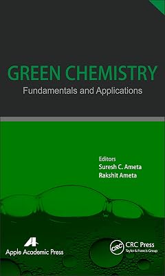 Green Chemistry: Fundamentals and Applications
