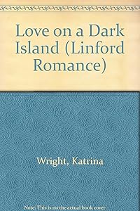 Love On A Dark Island (LIN) (Linford Romance Library)