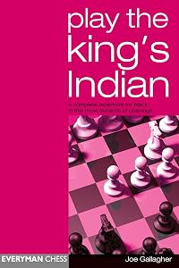 Play the King's Indian: A Complete Repertoire for Black in this most Dynamic of Openings by Joe Gallagher