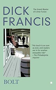 Bolt (A Dick Francis Novel)