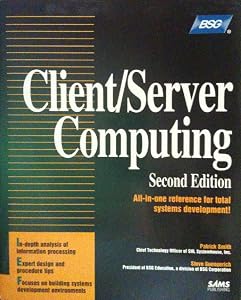 Client/Server Computing (Professional Reference Series) by Patrick N. Smith