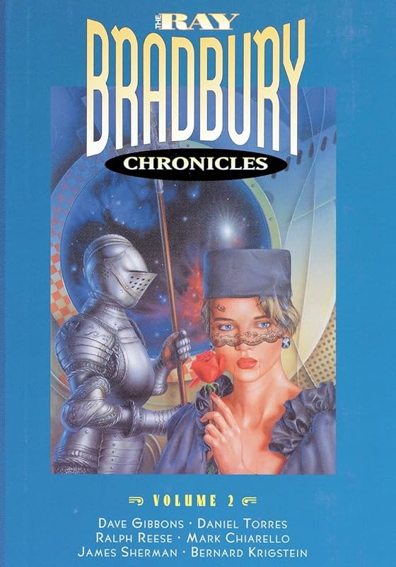 The Ray Bradbury Chronicles Volume 2 (Mad Readers) by Ray Bradbury
