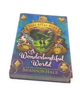 Wonderlandiful World - Ever After High - Book 3