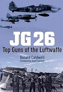 JG26: Top Guns of the Luftwaffe