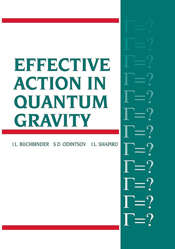 Effective Action in Quantum Gravity by I.L Buchbinder