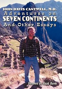 Adventures on Seven Continents And Other Essays by M D John Davis Cantwell