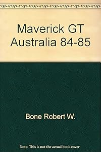 Maverick GT Australia 84-85 by Robert W. Bone