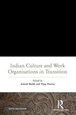 Indian Culture and Work Organisations in Transition