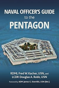 Naval Officer's Guide to the Pentagon (Blue & Gold Professional Library) by Frederick W. Kacher