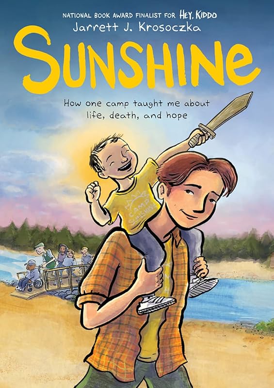Sunshine: A Graphic Novel by Jarrett J. Krosoczka
