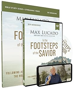 In the Footsteps of the Savior Study Guide with DVD: Following Jesus Through the Holy Land