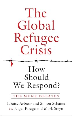 The Global Refugee Crisis: How Should We Respond?: The Munk Debates